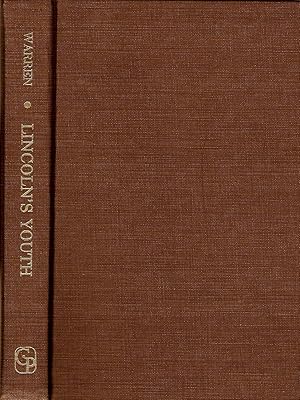 Seller image for LINCOLN'S YOUTH. INDIANA YEARS SEVEN TO TWENTY-ONE, 1816-1830. for sale by Legacy Books