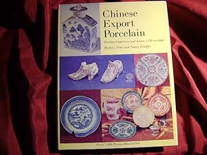 Seller image for Chinese Export Porcelain. Standard Patterns and Forms, 1780 to 1880. for sale by BookMine