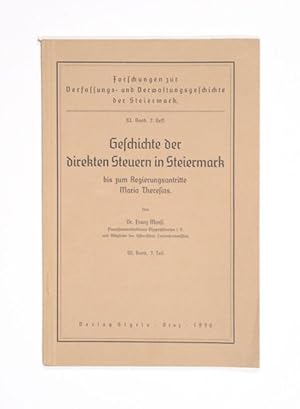 Geschichte der direkten Steuern in Steiermark bis zum Regierungsantritte Maria Theresias. III. Ba...