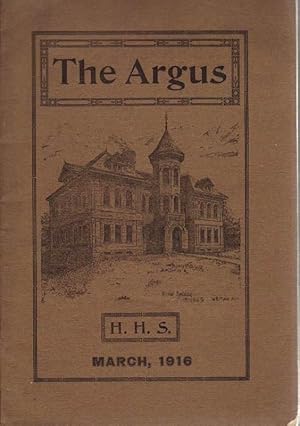 The Argus: Vol. 1, No. 3, March, 1916: H. H. S. [Huntingdon High School, Huntingdon, Pennsylvania]