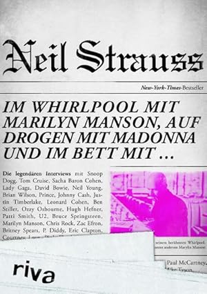 Bild des Verkufers fr Im Whirlpool mit Marilyn Manson, auf Drogen mit Madonna und im Bett mit . : Die legendren Interviews zum Verkauf von AHA-BUCH GmbH