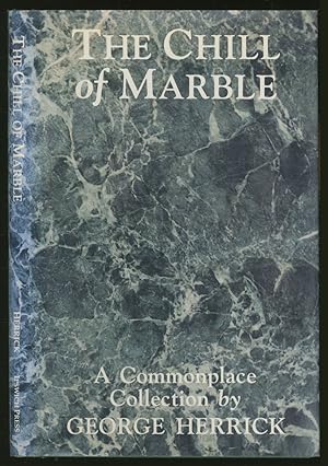 Seller image for The Chill of Marble: A Commonplace Collection for sale by Between the Covers-Rare Books, Inc. ABAA