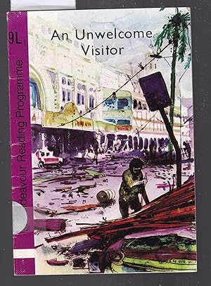 Seller image for An Unwelcome Visitor : Endeavour Reading Programme Book 9L1 for sale by Laura Books