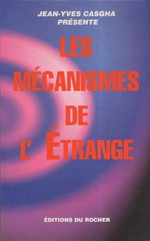 Mécanismes de l étrange