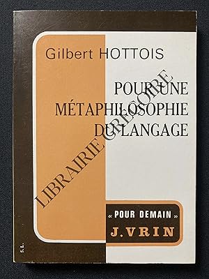 Image du vendeur pour POUR UNE METAPHILOSOPHIE DU LANGAGE mis en vente par Yves Grgoire