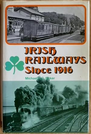 Irish Railways since 1916.