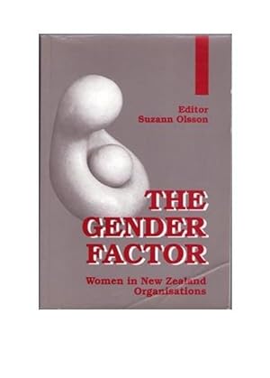 The Gender Factor: Women in New Zealand Organisations