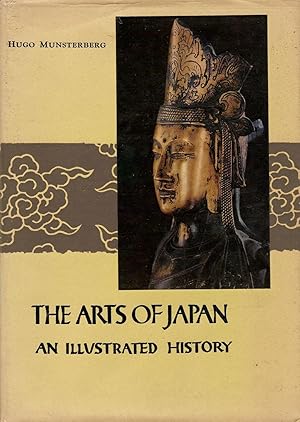 THE ARTS OF JAPAN. AN ILLUSTRATED HISTORY.