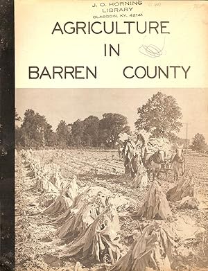 Imagen del vendedor de A SURVEY OF AGRICULTURE IN BARREN COUNTY. a la venta por Legacy Books