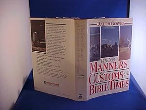 Immagine del venditore per New Manners and Customs of Bible Times venduto da Gene The Book Peddler
