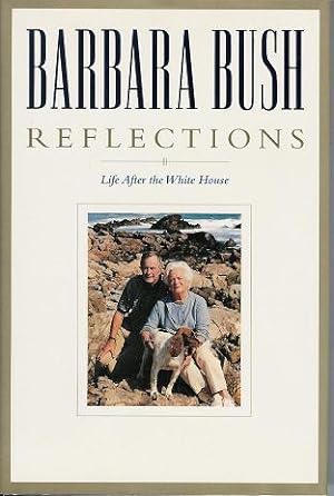 Image du vendeur pour Reflections: Life After the White House mis en vente par ReREAD Books & Bindery
