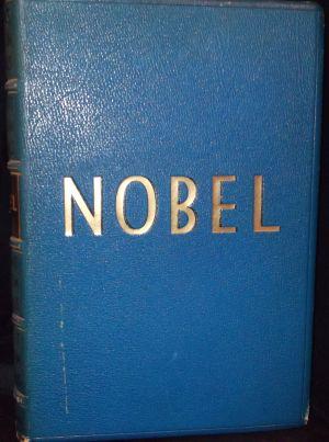 Nobel, Dynamit, Petroleum, Pazifismus, Autorisierte Ausgabe der Nobel-Stiftung. (Ledereinband)