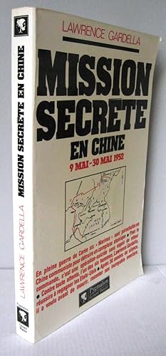 Immagine del venditore per Mission secrte en Chine 9 Mai-30 Mai 1952 venduto da Librairie Thot