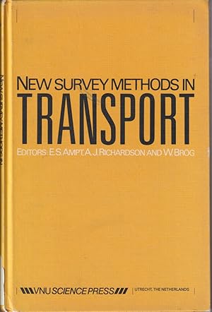 Imagen del vendedor de New Survey Methods In Transport: 2nd International Conference, Hungerford Hill, Australia, 1983 a la venta por Jonathan Grobe Books