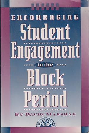Seller image for Encouraging Student Engagement In The Block Period for sale by Jonathan Grobe Books