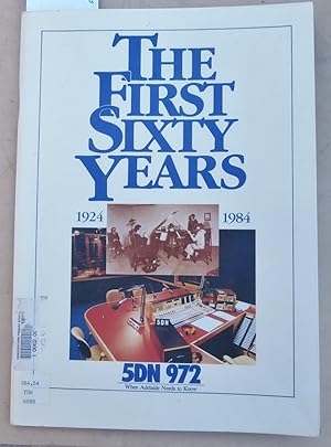 Imagen del vendedor de The First Sixty Years 1924-1984 5DN Adelaide a la venta por Laura Books