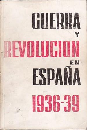 Immagine del venditore per Guerra y revolucin en Espaa 1936-1939 venduto da LIBRERA GULLIVER