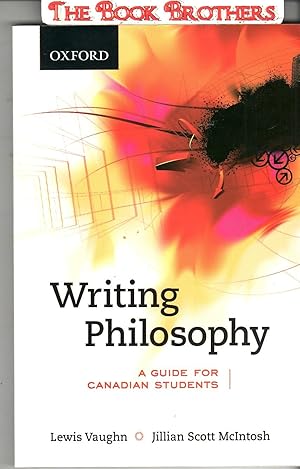 Image du vendeur pour Writing Philosophy: A Guide for Canadian Students mis en vente par THE BOOK BROTHERS