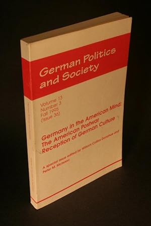 Seller image for Germany in the American Mind: the American Postwar Reception of German Culture. Special Issue of German Politics and Society, vol. 13, no. 3 (Fall, 1995) for sale by Steven Wolfe Books
