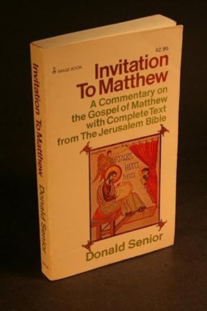 Seller image for Invitation to Matthew. A Commentary on the Gospel of Matthew with Complete Text from The Jerusalem Bible. for sale by Steven Wolfe Books