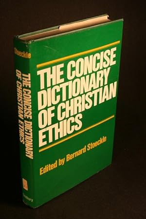 Bild des Verkufers fr Concise dictionary of Christian ethics. zum Verkauf von Steven Wolfe Books