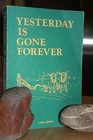 Immagine del venditore per Yesterday Is Gone Forever venduto da Wagon Tongue Books