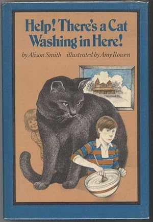 Seller image for HELP! THERE'S A CAT WASHING IN HERE! for sale by Windy Hill Books