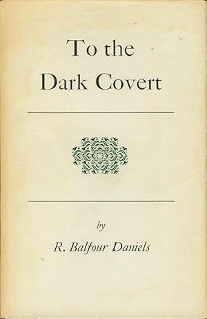Seller image for To the Dark Covert for sale by Bookmarc's