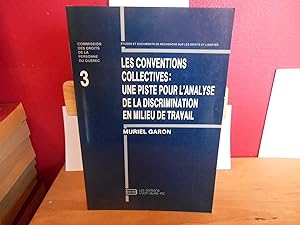 Les conventions collectives: Une piste pour l'analyse de la discrimination en milieu de travail