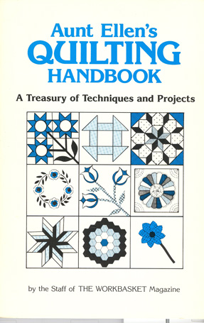 Bild des Verkufers fr Aunt Ellen's Quilting Handbook: #3273 A Treasury of Techniques and Projects zum Verkauf von Don's Book Store