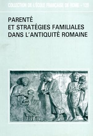 Imagen del vendedor de Parent� et strat�gies familiales dans l'antiquit� romaine. a la venta por FIRENZELIBRI SRL