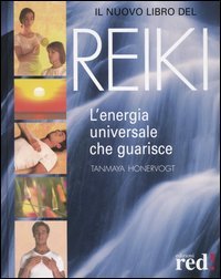 Bild des Verkufers fr Reiki. L'energia universale che guarisce. zum Verkauf von FIRENZELIBRI SRL