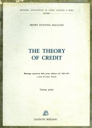 Image du vendeur pour The theory of credit. Vol.I. mis en vente par FIRENZELIBRI SRL
