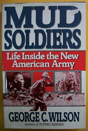 Immagine del venditore per Mud Soldiers: Life Inside the New American Army venduto da Book Nook