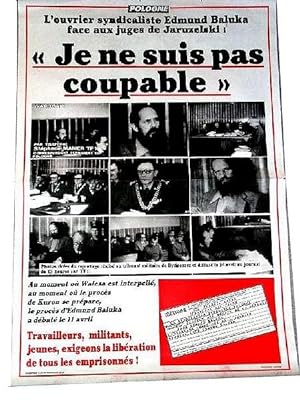 Affiche de 1981 illustrée de photographies - Je ne suis pas Coupable - L'ouvrier syndicaliste Edm...
