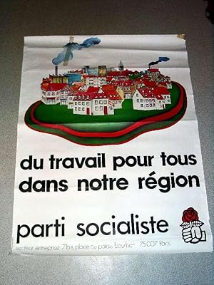 Affiche illustrée en couleurs réalisée par Communimage - Du travail pour tous dans notre région. ...