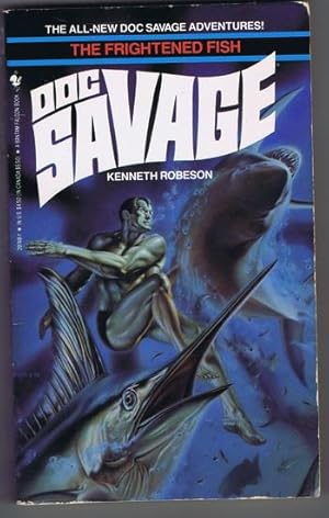Seller image for THE FRIGHTENED FISH. (All-New DOC SAVAGE novel) for sale by Comic World