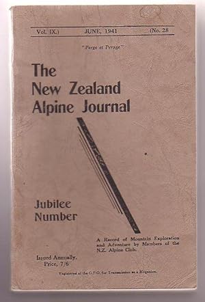 Seller image for The New Zealand Alpine Journal. June, 1941. Vol. IX. No. 28. A Record of Mountain Exploration and Adventure By Members of the New Zealand Alpine Club for sale by Renaissance Books, ANZAAB / ILAB