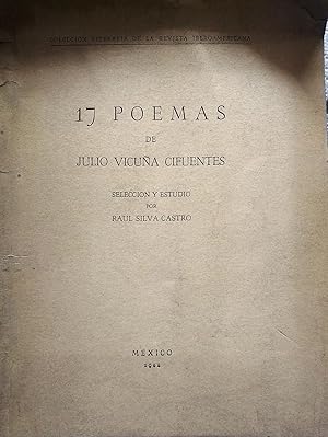 Imagen del vendedor de 17 Poemas. Seleccin y estudio por Ral Silva Castro a la venta por Librera Monte Sarmiento