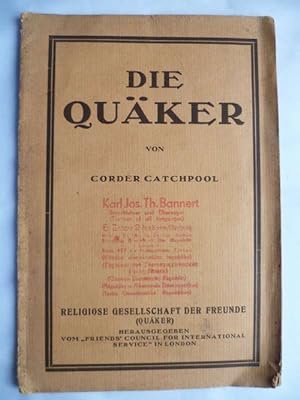 Seller image for Die Quker. Herausgegeben vom "Friends Council for international Service" in London. for sale by Ostritzer Antiquariat