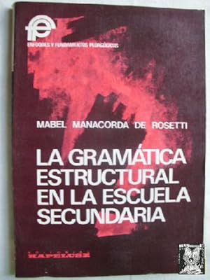 LA GRAMÁTICA ESTRUCTURAL EN LA ESCUELA SECUNDARIA