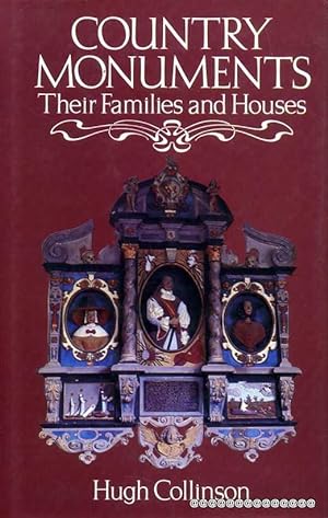 Seller image for COUNTRY MONUMENTS their families and houses for sale by Pendleburys - the bookshop in the hills