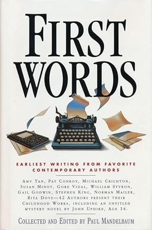 Seller image for First Words Earliest Writings from Favorite Contemporary Authors for sale by Good Books In The Woods