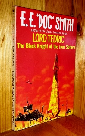 Seller image for The Black Knight Of The Iron Sphere: 3rd in the 'Lord Tedric' series of books for sale by bbs