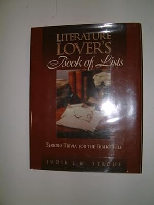 Seller image for Literature Lover's Book of Lists: Serious Trivia for the Bibliophile for sale by Beach Hut Books