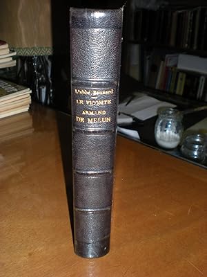 Le Vicomte Armand De Melun D'après Ses Mémoires et Sa Correspondance