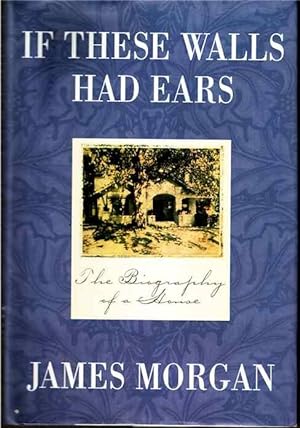 Seller image for If These Walls Had Ears: The Biography of a House for sale by Joy Norfolk, Deez Books