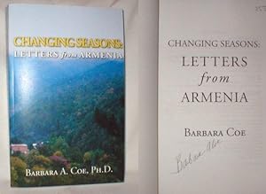 Changing Seasons; Letters from Armenia (Signed)