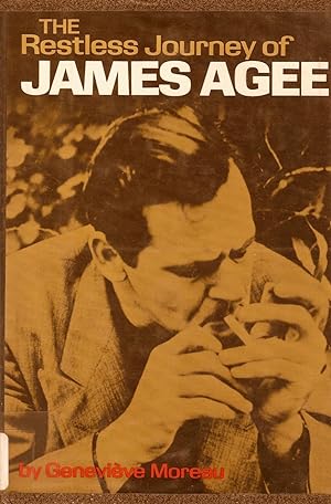 Seller image for THE RESTLESS JOURNEY OF JAMES AGEE. for sale by Legacy Books