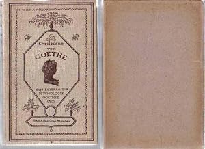 Bild des Verkufers fr Christiane von Goethe: Ein Beitrag zur Psychologie Goethes zum Verkauf von The Book Junction